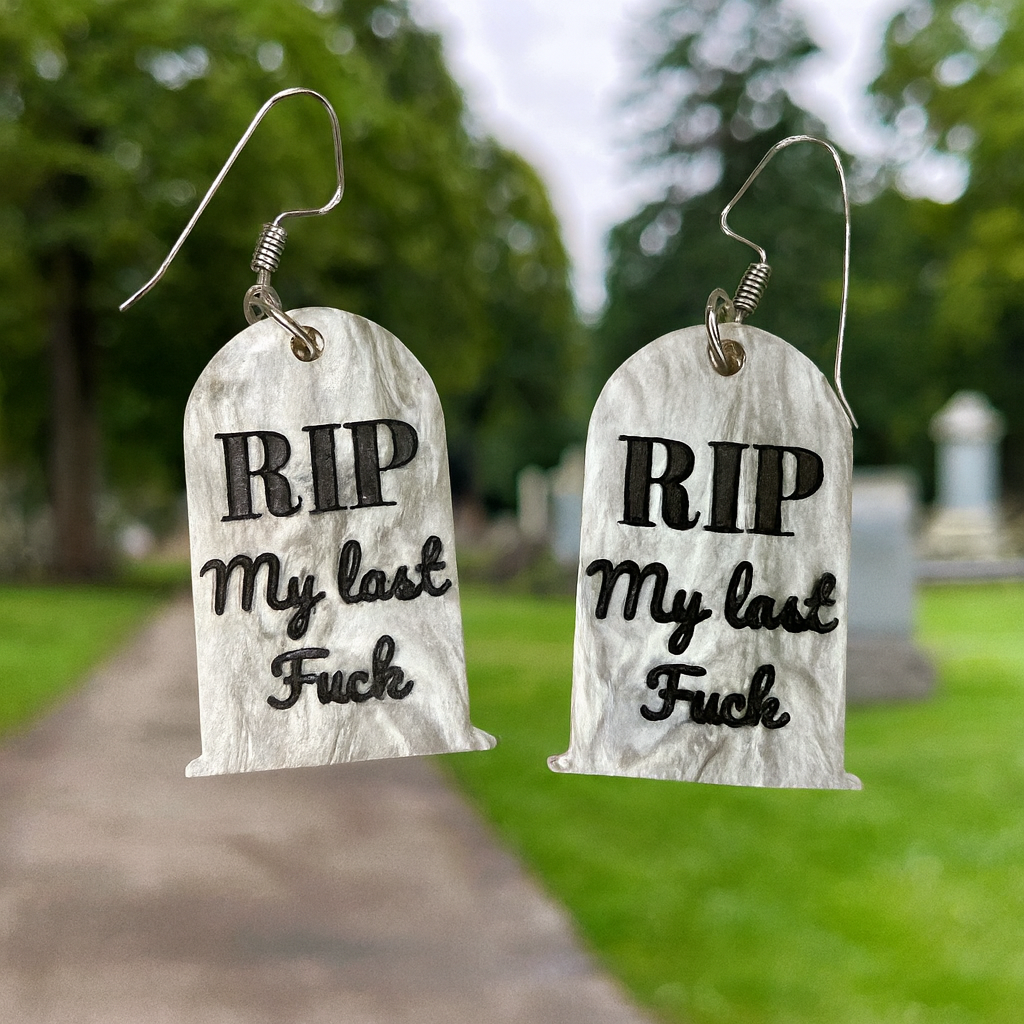 RIP My Last Fuck Earrings – Sarcastic Tombstone Statement Jewelry for the Bold & Burnt Out