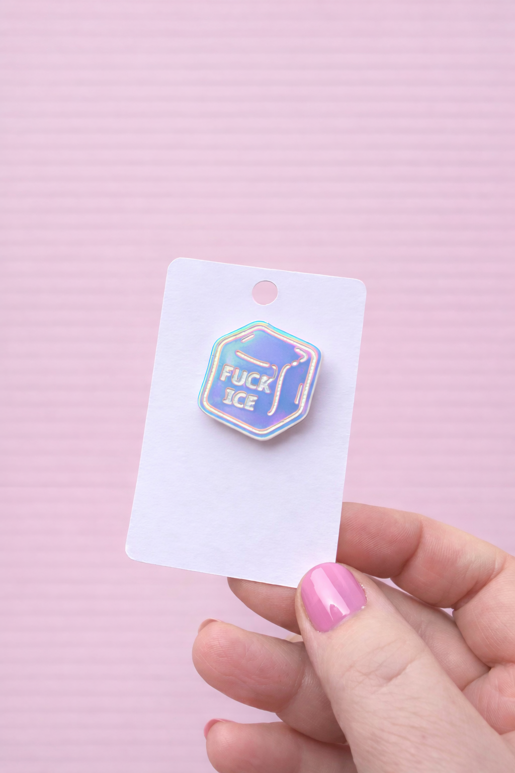Fuck ICE Pin (Brooch) – Iridescent Acrylic Protest Pin