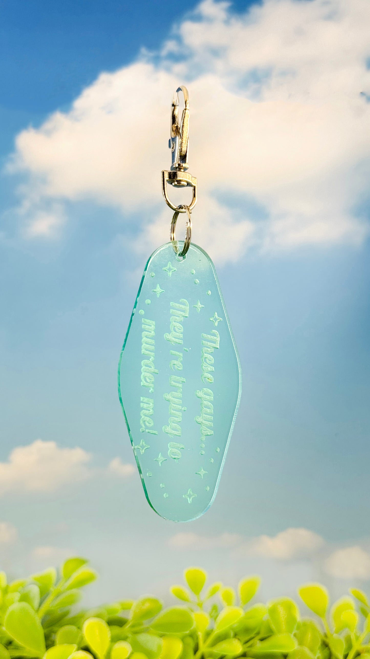 “These Gays! They’re Trying to Murder Me!” Motel Keychain – Laser-Cut Acrylic